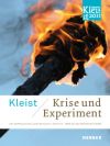 Kleist: Crisis and Experiment
