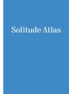 Solitude Atlas